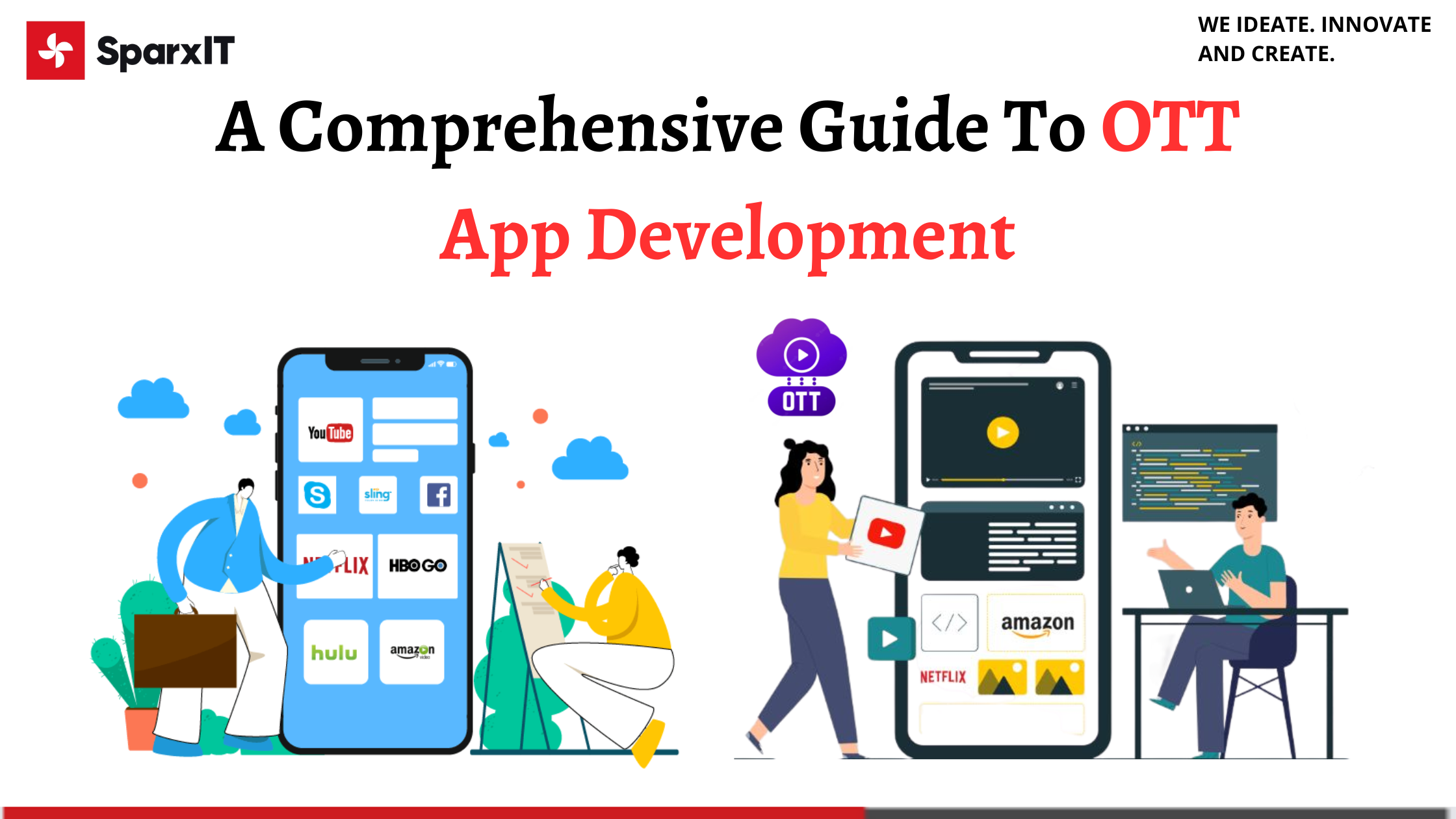 A Comprehensive Guide To OTT App Development