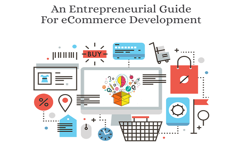 An Entrepreneurial Guide For eCommerce Development