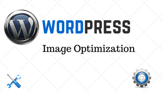 Why Image Optimization In Your WordPress Site Matters